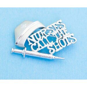 Vintage "Nurses call the shots" Silver tone Brooch N29